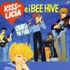Kiss me Licia e i Bee Hive