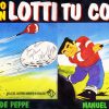 Tutti in campo con Lotti / Tu con noi